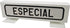 Schild „Especial“