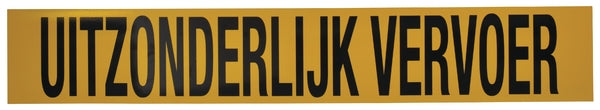 Schild "Uitzonderlijk vervoer"